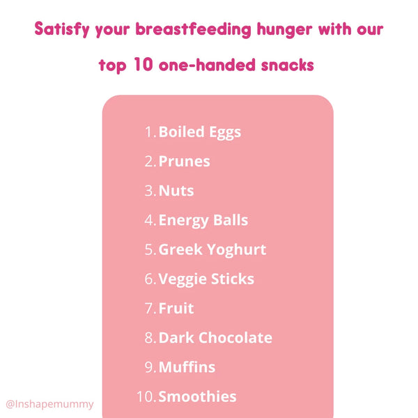 Top 10 One-Handed Snacks for Breastfeeding Mums